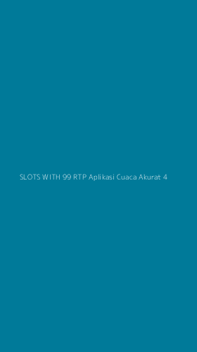 Tampilan Antarmuka Aplikasi Slots With 99 Rtp Aplikasi Cuaca Akurat - 4