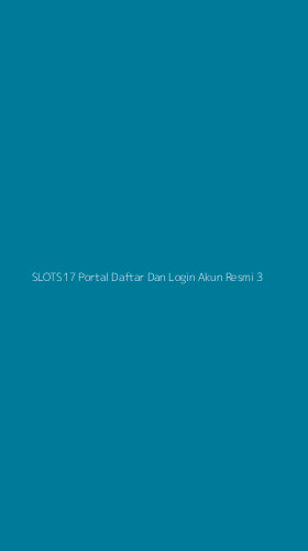 Tampilan Antarmuka Aplikasi Slots17 Portal Daftar Dan Login Akun Resmi - 3