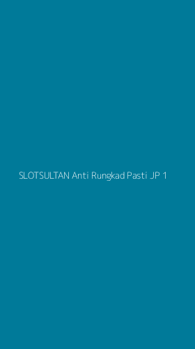 Tampilan Antarmuka Aplikasi Slotsultan Anti Rungkad Pasti Jp - 1