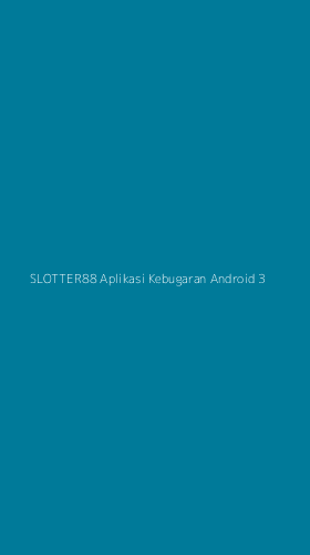Tampilan Antarmuka Aplikasi Slotter88 Aplikasi Kebugaran Android - 3