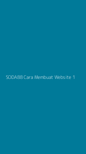 Tampilan Antarmuka Aplikasi Soda88 Cara Membuat Website - 1