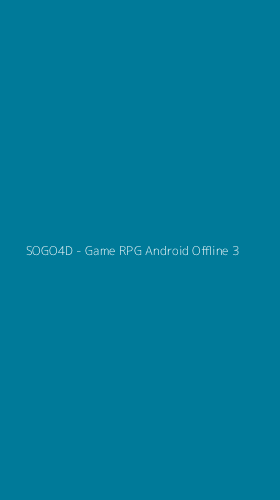 Tampilan Antarmuka Aplikasi SOGO4D - Game RPG Android Offline - 3
