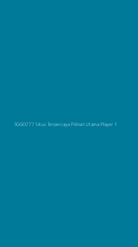 Tampilan Antarmuka Aplikasi Sogo777 Situs Terpercaya Pilihan Utama Player - 1
