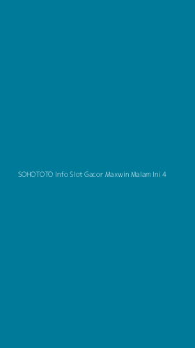 Tampilan Antarmuka Aplikasi Sohototo Info Slot Gacor Maxwin Malam Ini - 4