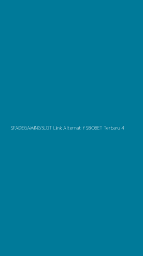 Tampilan Antarmuka Aplikasi Spadegamingslot Link Alternatif Sbobet Terbaru - 4