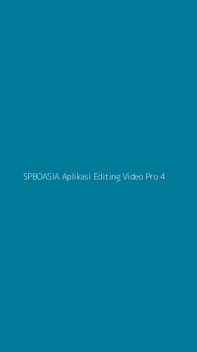 Tampilan Antarmuka Aplikasi Spboasia Aplikasi Editing Video Pro - 4