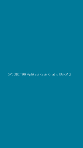 Tampilan Antarmuka Aplikasi Spbobet99 Aplikasi Kasir Gratis Umkm - 2