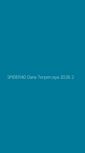 Tampilan Antarmuka Aplikasi Spider4d Dana Terpercaya 2026 - 2