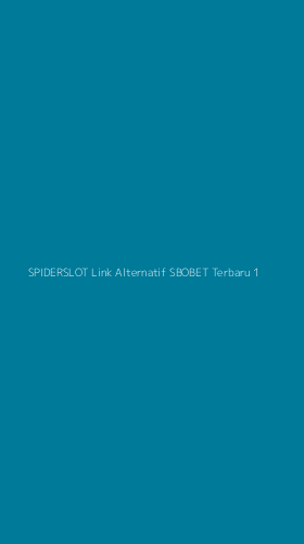 Tampilan Antarmuka Aplikasi Spiderslot Link Alternatif Sbobet Terbaru - 1