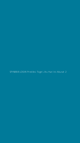 Tampilan Antarmuka Aplikasi Spin888 Login Prediksi Togel Jitu Hari Ini Akurat - 2