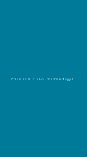 Tampilan Antarmuka Aplikasi Spin888 Login Situs Judi Bola Odds Tertinggi - 1