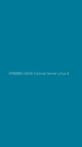 Tampilan Antarmuka Aplikasi Spin888 Login Tutorial Server Linux - 4