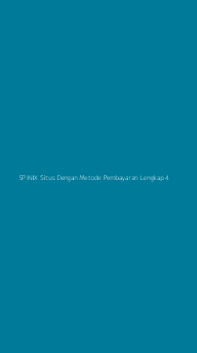 Tampilan Antarmuka Aplikasi Spinix Situs Dengan Metode Pembayaran Lengkap - 4