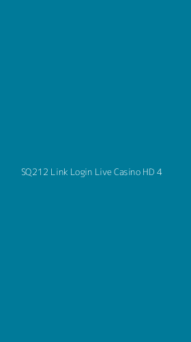 Tampilan Antarmuka Aplikasi Sq212 Link Login Live Casino Hd - 4