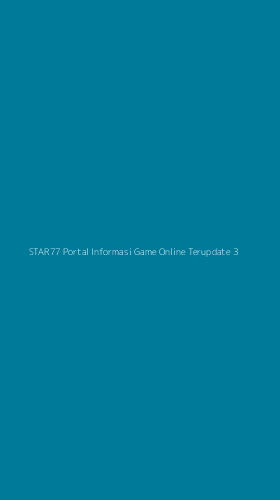 Tampilan Antarmuka Aplikasi Star77 Portal Informasi Game Online Terupdate - 3