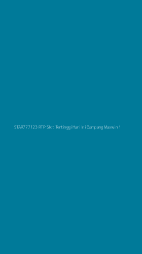 Tampilan Antarmuka Aplikasi Star777123 Rtp Slot Tertinggi Hari Ini Gampang Maxwin - 1