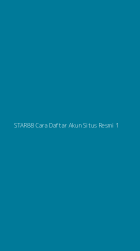 Tampilan Antarmuka Aplikasi Star88 Cara Daftar Akun Situs Resmi - 1