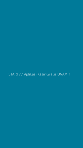 Tampilan Antarmuka Aplikasi Start77 Aplikasi Kasir Gratis Umkm - 1