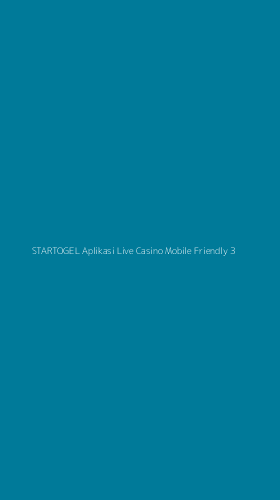 Tampilan Antarmuka Aplikasi Startogel Aplikasi Live Casino Mobile Friendly - 3