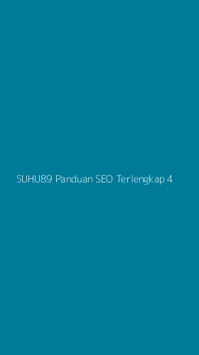 Tampilan Antarmuka Aplikasi Suhu89 Panduan Seo Terlengkap - 4