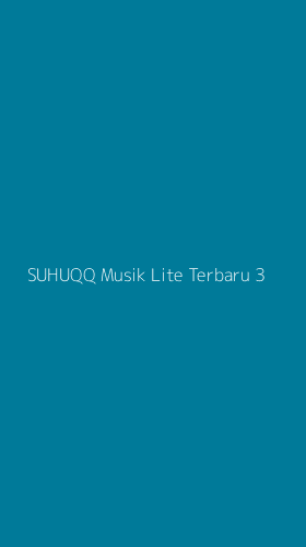 Tampilan Antarmuka Aplikasi Suhuqq Musik Lite Terbaru - 3