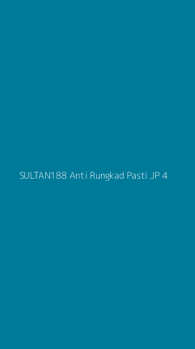 Tampilan Antarmuka Aplikasi Sultan188 Anti Rungkad Pasti Jp - 4