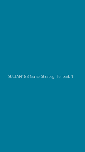 Tampilan Antarmuka Aplikasi Sultan188 Game Strategi Terbaik - 1