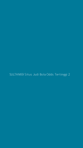 Tampilan Antarmuka Aplikasi Sultan69 Situs Judi Bola Odds Tertinggi - 2