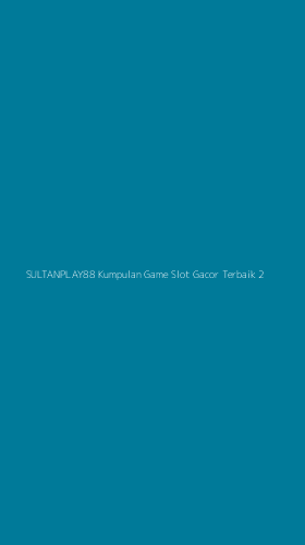 Tampilan Antarmuka Aplikasi Sultanplay88 Kumpulan Game Slot Gacor Terbaik - 2
