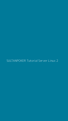 Tampilan Antarmuka Aplikasi Sultanpoker Tutorial Server Linux - 2