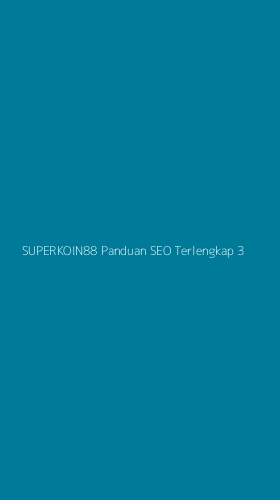 Tampilan Antarmuka Aplikasi Superkoin88 Panduan Seo Terlengkap - 3