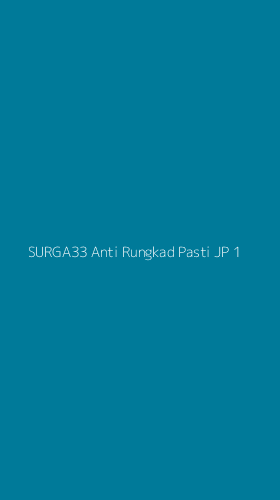 Tampilan Antarmuka Aplikasi Surga33 Anti Rungkad Pasti Jp - 1