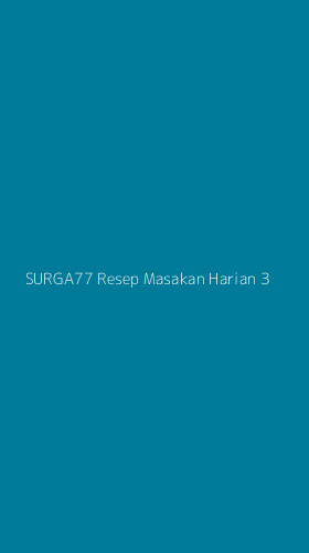Tampilan Antarmuka Aplikasi Surga77 Resep Masakan Harian - 3