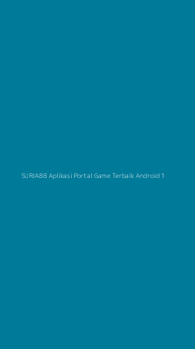 Tampilan Antarmuka Aplikasi Suria88 Aplikasi Portal Game Terbaik Android - 1