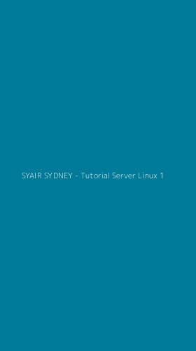 Tampilan Antarmuka Aplikasi SYAIR SYDNEY - Tutorial Server Linux - 1