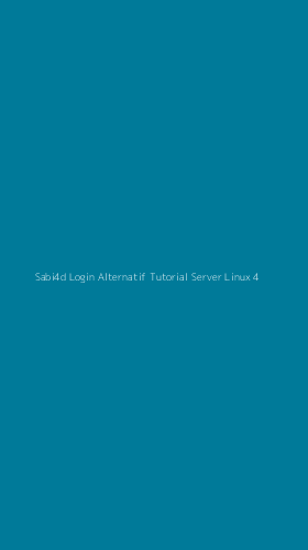 Tampilan Antarmuka Aplikasi Sabi4d Login Alternatif Tutorial Server Linux - 4