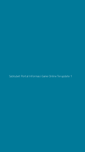 Tampilan Antarmuka Aplikasi Sabtubet Portal Informasi Game Online Terupdate - 1