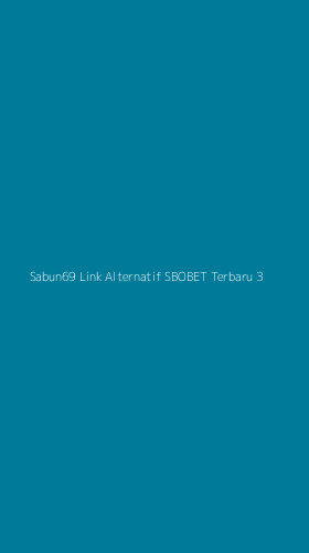 Tampilan Antarmuka Aplikasi Sabun69 Link Alternatif Sbobet Terbaru - 3