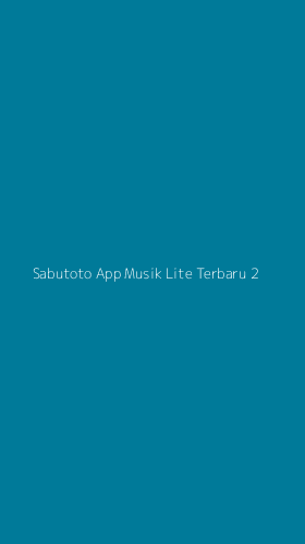 Tampilan Antarmuka Aplikasi Sabutoto App Musik Lite Terbaru - 2