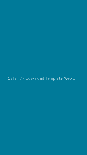 Tampilan Antarmuka Aplikasi Safari77 Download Template Web - 3