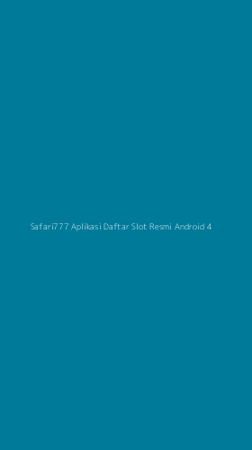 Tampilan Antarmuka Aplikasi Safari777 Aplikasi Daftar Slot Resmi Android - 4