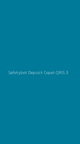 Tampilan Antarmuka Aplikasi Safetybet Deposit Cepat Qris - 3