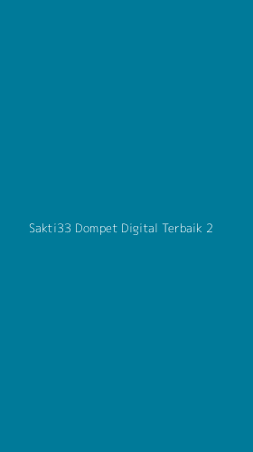 Tampilan Antarmuka Aplikasi Sakti33 Dompet Digital Terbaik - 2