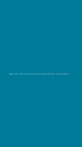 Tampilan Antarmuka Aplikasi Sakti33 Link Portal Informasi Game Online Terupdate - 2