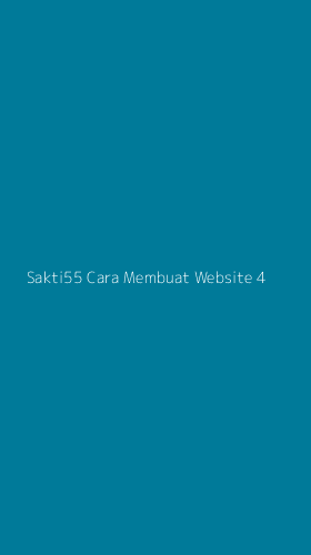 Tampilan Antarmuka Aplikasi Sakti55 Cara Membuat Website - 4