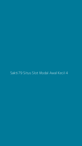 Tampilan Antarmuka Aplikasi Sakti79 Situs Slot Modal Awal Kecil - 4