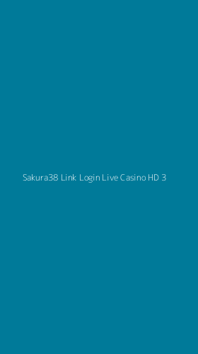Tampilan Antarmuka Aplikasi Sakura38 Link Login Live Casino Hd - 3