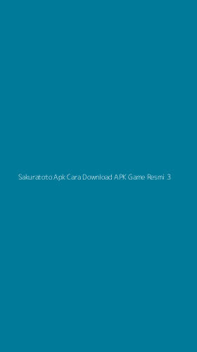 Tampilan Antarmuka Aplikasi Sakuratoto Apk Cara Download Apk Game Resmi - 3
