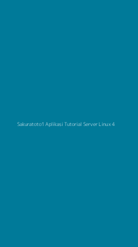 Tampilan Antarmuka Aplikasi Sakuratoto1 Aplikasi Tutorial Server Linux - 4