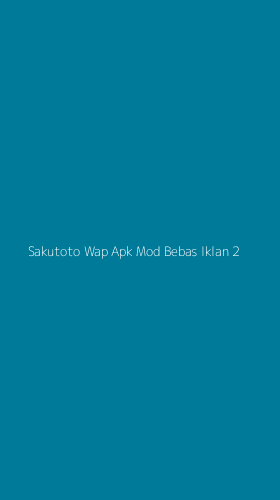 Tampilan Antarmuka Aplikasi Sakutoto Wap Apk Mod Bebas Iklan - 2